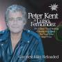 Peter Kent & Luisa Fernandez - Greatest Hits Reloaded