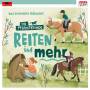 Die Pferdefreunde - Rolf Zuckowski pr�sentiert: Reiten ist mehr