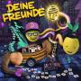 Deine Freunde - ordentlich durcheinander