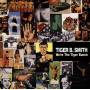 Tiger B. Smith - We're The Tiger Bunch