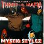 Three 6 Mafia - Mystic Stylez
