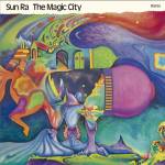 &nbsp;"Sun Ra-The Magic City-Jazz Wax Records-LP"