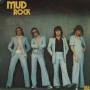 Mud - Mud Rock (Expanded+Remastered)