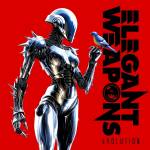 Elegant Weapons - Evolution (Digipak CD)