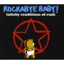 Rockabye Baby! - Lullaby Renditions Of Rush