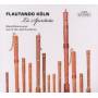 FLAUTANDO K�LN - La Spiritata Vol. 1