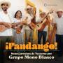 Grupo Mono Blanco - �Fandango! Sones Jarochos from Veracruz