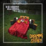 &nbsp;"Jellybricks, The-Dreaming In Stereo-Wicked Cool Records-CD"