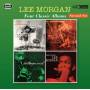 &nbsp;"Morgan, Lee-Four Classic Albums-Avid-CD"