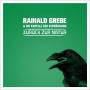 Rainald Grebe / Die Kapelle Der Versohnung - Zur�ck Zur Natur