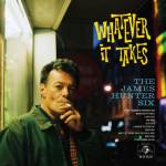 Hunter, James Six, The - Whatever It Takes