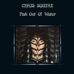 Chris Squire - Fish out of Water: 2CD Remastered and Expanded Dig